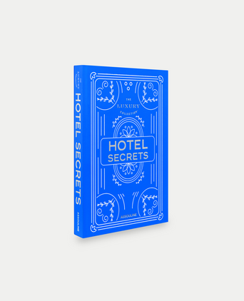 The Luxury Collection: Hotel Secrets - Assouline Koffietafelboek